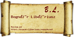 Bognár Libériusz névjegykártya